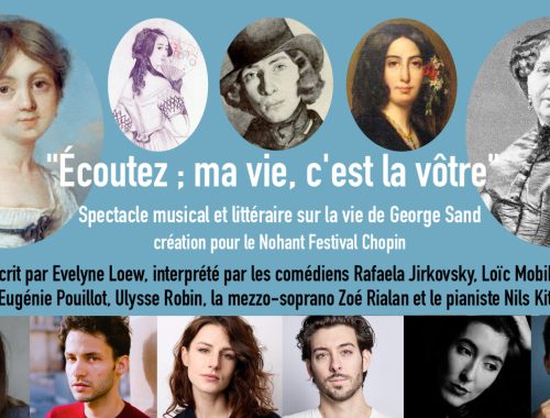 Année George Sand -Spectacle littéraire et musical « Ecoutez ; ma vie c’est la vôtre »